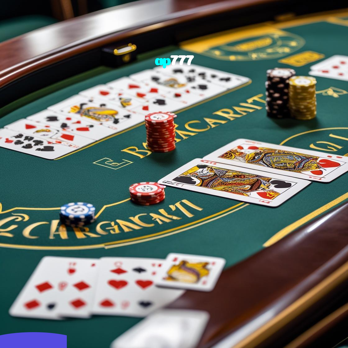 ap777：Ganhe no futebol e nos melhores jogos de cassino como poker e blackjack!